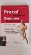 Książka "Praca Szukam Zmieniam Wybieram" Magdalena Mrozek jak nowa