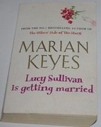 Lucy Sullivan is getting Married  Marian Keyes