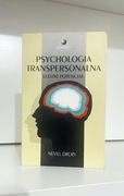 Psychologia Transpersonalna. Ludzki potencjał - Nevill Drury