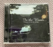 In The Woods… - a return to the Isle of men