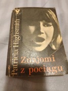 Znajomi z pociągu - Patricia Highsmith