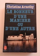 Christine Arnothy Le Bonheur Dune meniere ou Dune
