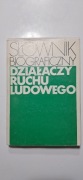 Słownik biograficzny działaczy ruchu ludowego | LSW 1989 | UNIKAT