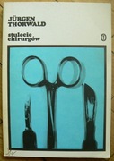 Jurgen Thorwald - Stulecie chirurgów  