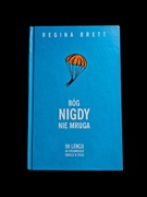 Bóg nigdy nie mruga Regina Brett 