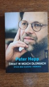 Peter Hepp - Świat w moich dłoniach