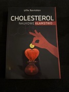 Cholesterol naukowe kłamstwo Uffe Ravnskov