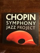 CHOPIN SYMPHONY JAZZ PROJECT