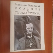 STANISLAW BARAŃCZAK Ocalony w tłumaczeniu