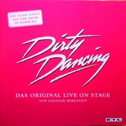 Dirty Dancing - Das Original Live On Stage CD 2006
