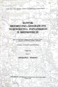 Słownik historyczno geograficzny woj. poznańskiego t. 3 z. 3
