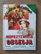 Nieprzyzwoita obsesja , Colleen McCullough