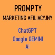Prompty dla Marketingu Afiliacyjnego - ChatGPT - Google GEMINI - AI