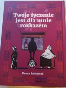 Twoje życzenie jest dla mnie rozkazem