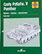 Czołg PzKpfw. V Panther. Historia - budowa - eksploatacja. Mark Healy.