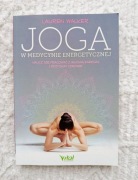 Joga w medycynie energetycznej - Lauren Walker