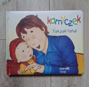 Kamyczek Tak jak tatuś