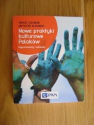 Tomasz Szlendak, Krzysztof Olechnicki, Nowe praktyki kulturowe Polaków