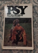 PSY MYŚLIWSKIE I ICH UKŁADANIE - Edward Frankiewicz