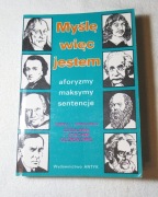 Myślę więc jestem Aforyzmy Maksymy Sentencje - Czesława i Joachim Glensk