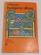 BUDUJEMY ALTANĘ  H.PLESSNER.