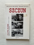 SZCZUN ( rozmowy z Filipem Bajonem ) Włodzimierz Braniecki