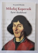 Mikołaj Kopernik Życie I działalność Krzysztof Mikulski