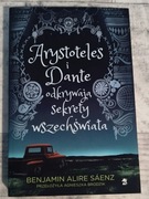 Arystoteles i Dante odkrywają sekrety wszechświata - Benjamin Alire Saenz
