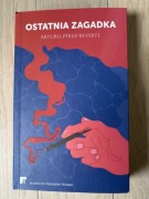 Arturo Perez-Reverte Ostatnia zagadka kryminał