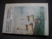 Wyprawy morskie, podróże i odkrycia anglików  