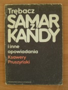 Ksawery Pruszyński - Trębacz z Samarkandy i inne opowiadania