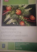 Technologia gastronomiczna z towaroznawstwem Małgorzata Konarzewska