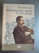 Kazimierz Pajor - Psychoanaliza Freuda po stu latach 