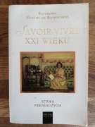 Savoir-vivre XXI wieku. Baronowa Nadine de Rothschild + Gratis 1 książka. 