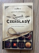 Zapach czekolady - Ewald Arenz
