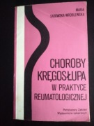 Choroby kręgosłupa w praktyce reumatologicznej- Maria Sadowska- Wróblewska 