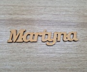 drewniany napis Martyna imię ze sklejki tekturka 