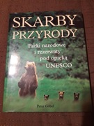 Skarby przyrody Parki narodowe i rezerwaty UNESCO 