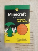 Minecraft Modyfikacje dla młodych bystrzaków Sarah Guthals