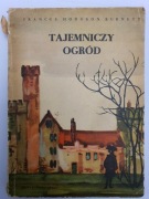 Tajemniczy ogród - Frances Hodgson Burnett, wydanie z 1971