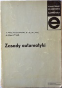 ZASADY AUTOMATYKI Jerzy Pułaczewski, Krystyna Szacka, Andrzej Manitius