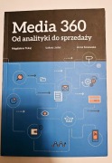 Media 360 – Od analityki do sprzedaży książka liczne ilustracje