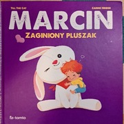 Marcin - zaginiony pluszak. Książka dla dzieci. Carine Hinder. Stan b.dobry