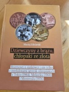 Zdziarski M. DZIEWCZYNY Z BRĄZU, CHŁOPAKI ZE ZŁOTA