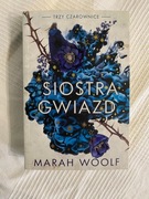 Siostra Gwiazd, Trzy czarownice t.1 Marah Woolf, fantasy