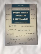 Nowa. Próbne arkusze maturalne z matematyki Anna Krefta
