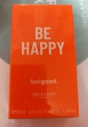 Be happy feel good