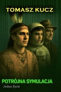 Kucz Tomasz - Potrójna Symulacja