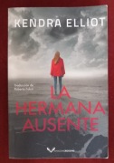 Kendra Elliot, La Hermana ausente