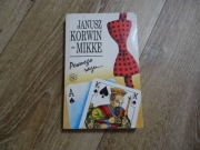 JANUSZ ORWIN-MIKKE PEWNEGO RAZU...